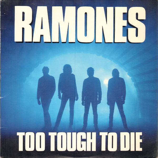 Ramones: Too Tough to Die (1984)
